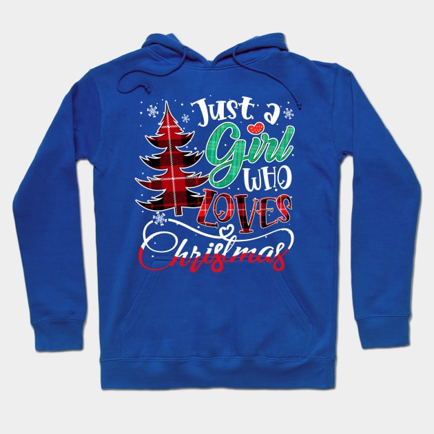 Just a girl who loves Christmas Hoodie by Woodsnuts